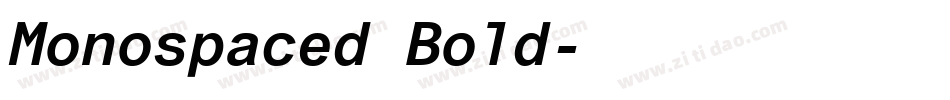 Monospaced Bold字体转换